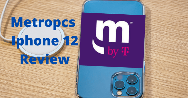 Metropcs iphone 12 review
