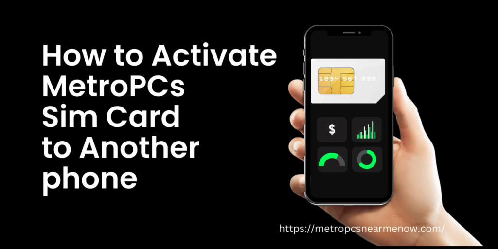 Activate MetroPCs Sim Card to Another phone
