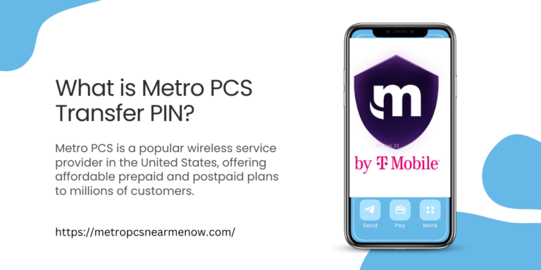 What is Metro PCS Transfer PIN